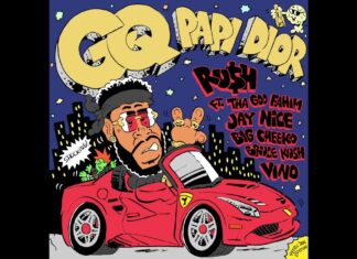 RU$H Delivers “GQ Papi Dior”(EP)ft. Jay NiCE, Tha God Fahim, Big Cheeko, etc.