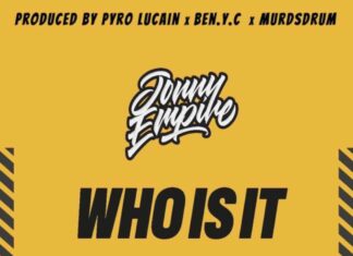 Jonny Empire drops “Who Is It”