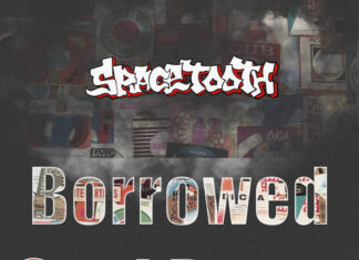 Spacetooth Drops “Borrowed Soul Beats”