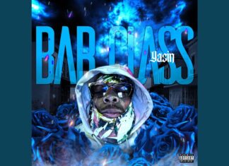 Yasin drops “Bar Class”