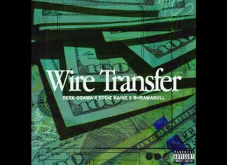 Reek Osama x Eddie Kaine x Bhramabull Deliver “Wire Transfer”