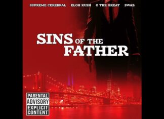 Supreme Cerebral x Eloh Kush x O The Great x Swab Deliver “Sins Of The Father”