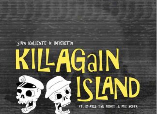 Supa Kaliente drops “Killagain Island” f/ Dtaylz The Profit & Mic Hoffa (prod. IM’PERETIV)