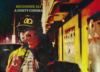 Recognize Ali x A Dusty Cinema Drop “A Kind Word & A Gun”(Album)
