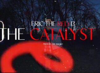 Eric The Red 13 Delivers “The Catalyst 2″(Video)