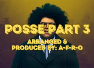 A-F-R-O Delivers “Posse Part 3″(80 MCs) – Video