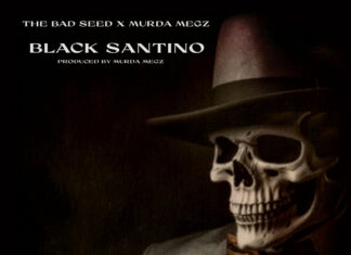The Bad Seed x Murda Megz Unleash “Black Santino”