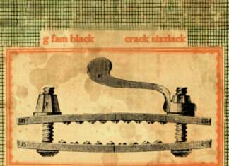 G Fam Black & Crack Sizzlack Deliver “Thumbscrews”(EP)ft. P-Ro, OGBenGrimm, Kingdom Kome