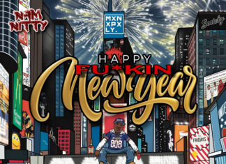 Nam Nitty Says “Happy Fu*kin New Year”(Album)ft. Bub Rock, John Jigg$, Jay Royale, Tone Spliff, etc.