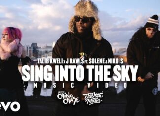 Talib Kweli x J. Rawls(ft. Solene & NIKO IS)”Sing Into The Sky”(Video)
