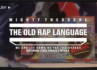 Mighty Theodore Drop “Me And Lee Down By The Trainyards”(ft. Lewis Parker & Myka 9) – Video