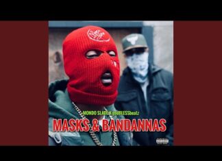 Mondo Slade Delivers “Masks & Bandanas”(ft. Bub Styles, Starz Coleman, David Jame$, Prime Minister Hyde)