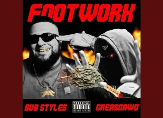 Bub Styles x GREA8GAWD Release “Footwork”