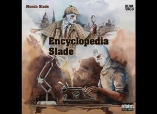 Mondo Slade Drops “Encyclopedia Slade”(Album)