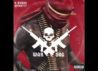 K.Burns & Hiyah777 Unleash “War Dog”(Album)ft. ethemadassassin, Big Twins, Tristate, etc.