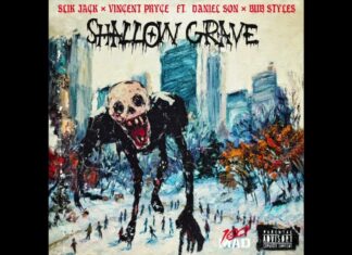 Slik Jack x Vincent Pryce x Daniel Son x Bub Styles Deliver “Shallow Grave”