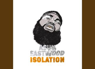 Asun Eastwood Unveils “Isolation”
