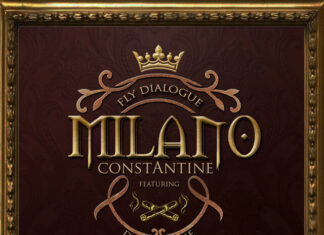 Milano Constantine Delivers “Fly Dialogue”(EP)ft. The Musalini