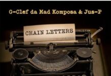 G-Clef Da Mad Komposa & Jus P Present “Chain Letters” (Lyric Video) Ft. Killa Kali & Realio Sparkzwell