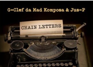 G-Clef Da Mad Komposa & Jus P Present “Chain Letters” (Lyric Video) Ft. Killa Kali & Realio Sparkzwell