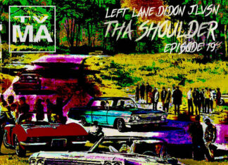 Left Lane Didon & JLVSN Deliver “Tha Shoulder Episode 19”
