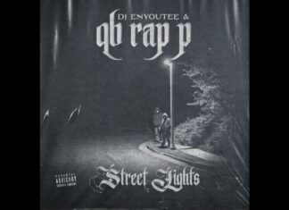 DJ Enyoutee & QB Rap P Release “Street Lights”(EP)