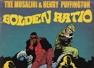 The Musalini x Henry Puffington Drop “The Golden Ratio”(EP)ft. Silent Snipers