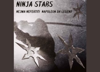 Nejma Nefertiti x Napoleon Da Legend Are “Ninja Stars”