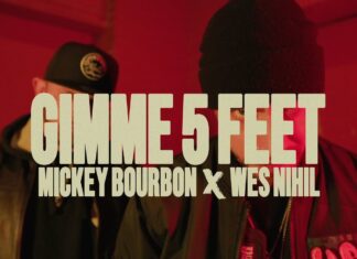 Mickey Bourbon x Wes Nihil say “Gimme 5 Feet” video