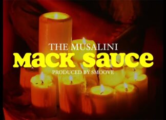 The Musalini Delivers “Mack Sauce”(Video)