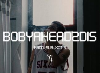 YL & SUBJXCT 5 Make U “BOBYAHEAD2DIS”(Video)