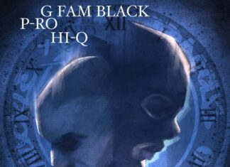 G Fam Black x P-Ro x Hi-Q Unveil “10,000 Hours”(Album)