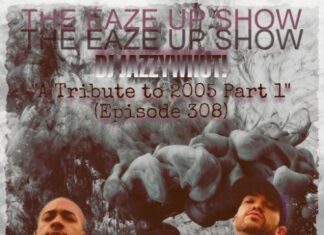 DJ Jazzywhut!! Presents The Eaze Up Show – A Tribute To 2005 Part 1(Episode 208)