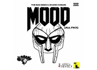 The Bad Seed & Shade Cobain Unveil “MOOD”(ALL FAX)
