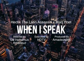 Hectik The Latin Assassin drops “When I Speak” f/ Blaq Poet (prod. Amadeus360)