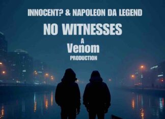 Innocent? x Napoleon Da Legend dominate on “No Witnesses” (prod. Venom)