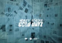 Money Stacks Drops “Cold Dayz” Official Video