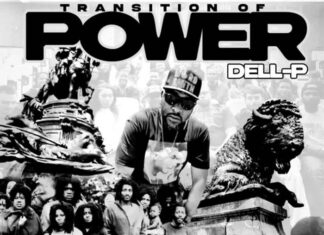 Dell-P Releases “Transition Of Power”(Album)