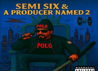 Semi Six & A Producer Named 2 Deliver “Word To The Wise”(Album)