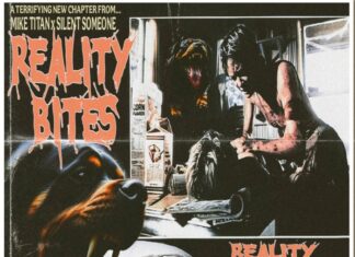 Mike Titan & Silent Someone Release “Reality Bites”