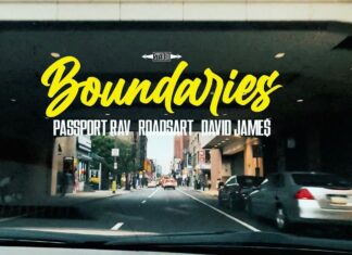 Passport Rav & RoadsArt(ft. David Jame$)Set “Boundaries”(Video)