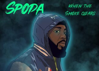 Spoda x Damn! Dave Deliver “When The Smoke Clears”(Album)