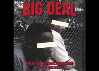 Kahlee & Sam R I flip a “Big Deal” (prod. Castle Money Beats)