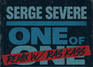 Serge Severe drops “One of One (Remix)” f/ Cool Nutz & Ras Kass