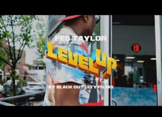 Fes Taylor drops “Level Up Pt 2” video