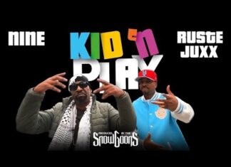 Nine & Ruste Juxx Drop “Kid ‘N Play”(Video)