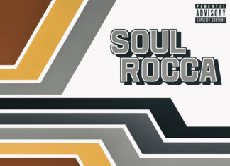 SoulRocca drop “Ain’t A Damn Thing Changed (f/ Mykill Miers) x “100 Proof” (f/ QNC)