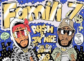 RU$H & Jay NiCE Deliver “Famili 7″(EP)ft. Tha God Fahim, Big Cheeko, Juju Gotti