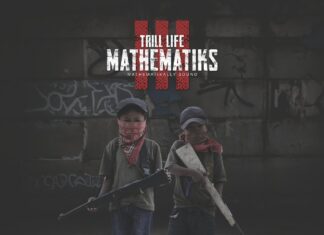Nowaah The Flood & Bombay Da Realest Drop “Trill Life Mathematiks III”(Album)