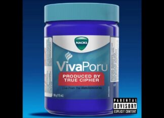 True Cipher(ft. Estee Nack)Unveil “VivaPoru”